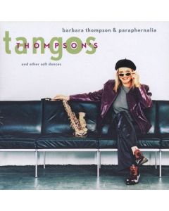Barbara Thompson (1944-2022) - Thompson's Tangos CD