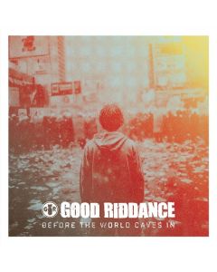 Good Riddance - Before The World Caves In (Red Vinyl) LP