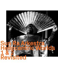 Sun Ra (1914-1993) - Heliocentric Worlds 1 & 2 Revisited CD