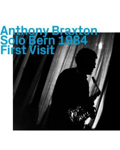Anthony Braxton - Solo Bern 1984, First Visit CD