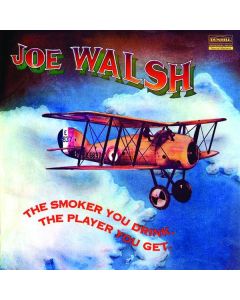 Joe Walsh - The Smoker You Drink, The Player You Get (180g) (Limited Edition) (45 RPM) LP