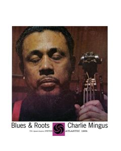 Charles Mingus (1922-1979) - Blues & Roots (Hybrid-SACD) SACD