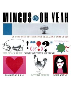 Charles Mingus (1922-1979) - Oh Yeah (Atlantic 75 Series) (180g) (45 RPM) LP