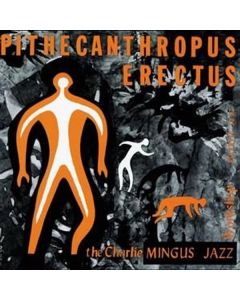 Charles Mingus (1922-1979) - Pithecanthropus Erectus (Hybrid-SACD) (mono) SACD