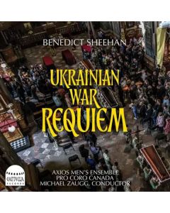 Benedict Sheehan - Ukrainian War Requiem SACD