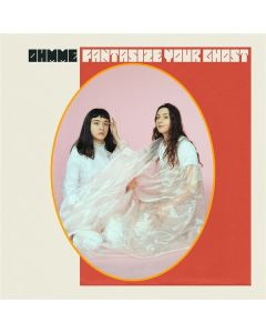 Ohmme - Fantasize Your Ghost CD