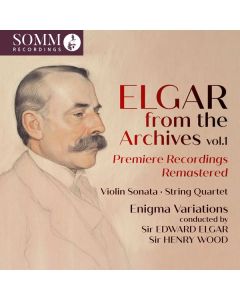 Edward Elgar (1857-1934) - Elgar from the Archives Vol.1 CD