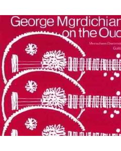 George Mgrdichian - George Mgrdichian On The Oud CD