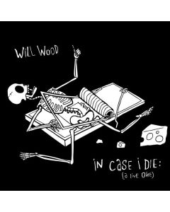 Will Wood - In Case I Die (A Live One) (White/Black Splatter Vinyl) LP