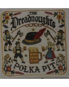 The Dreadnoughts - Polka Pit CD
