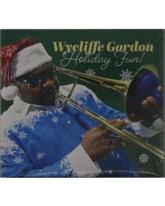 Wycliffe Gordon - Holiday Fun CD