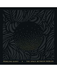 Howling Giant - The Space Between Worlds CD