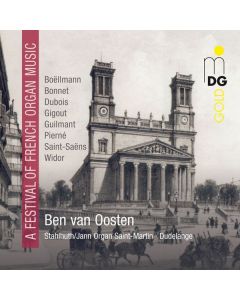 Ben van Oosten - A Festival of French Organ Music CD