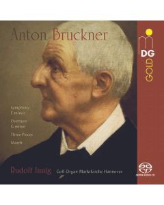 Anton Bruckner (1824-1896) - Frühe Orchesterwerke in Orgelbearbeitungen SACD