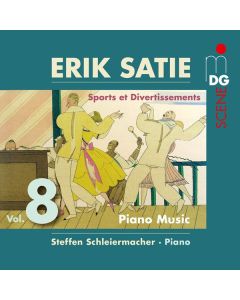 Erik Satie (1866-1925) - Klavierwerke Vol.8 CD