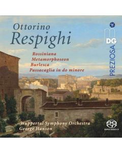 Ottorino Respighi (1879-1936) - Orchesterwerke SACD