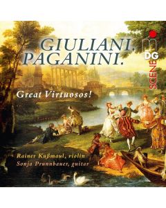 Rainer Kussmaul & Sonja Prunnbauer - Giuliani. Paganini. Great Virtuosos! CD