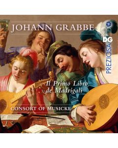 Johann Grabbe (1585-1655) - Il Primo Libro de Madrigali CD