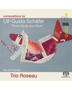 Ulf-Guido Schäfer - Kammermusik "Three Winds and More" SACD