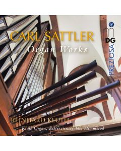 Carl Sattler (1874-1938) - Orgelwerke CD