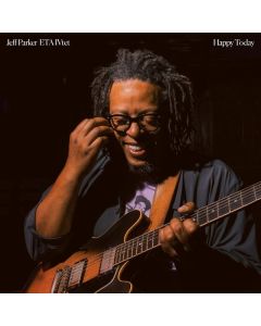 Jeff Parker (Guitar) - Happy Today CD