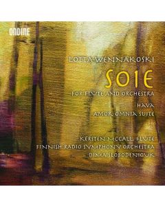 Lotta Wennäkoski - Soie für Flöte & Orchester CD
