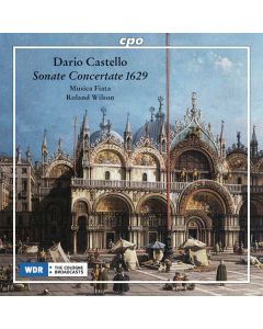 Dario Castello (1600-1658) - Sonate concertate in stile moderno 1629 CD