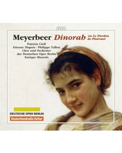 Giacomo Meyerbeer (1791-1864) - Dinorah CD
