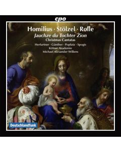 Gottfried August Homilius (1714-1785) - Weihnachtskantate "Erhöhet die Tore der Welt" CD