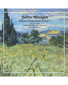 Julius Röntgen (1855-1932) - Klavierkonzerte Nr.3,6,7 CD