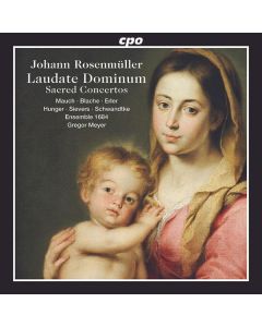 Johann Rosenmüller (1619-1684) - Geistliche Konzerte - "Laudate Dominum" CD