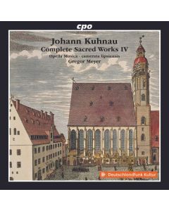 Johann Kuhnau (1660-1722) - Sämtliche geistliche Werke Vol.4 CD