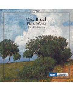 Max Bruch (1838-1920) - Klavierwerke CD