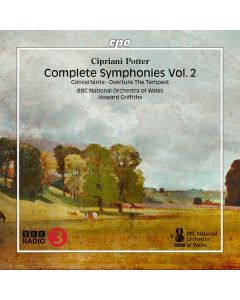 Cipriani Potter (1792-1871) - Symphonien Nr. 2 B-Dur (1821) & Nr. 3 c-moll (1847) CD