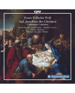 Ernst Wilhelm Wolf (1735-1792) - Weihnachtskantaten CD