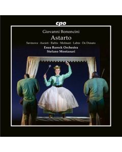 Giovanni Battista Bononcini (1670-1747) - Astarto (Oper in 3 Akten) CD