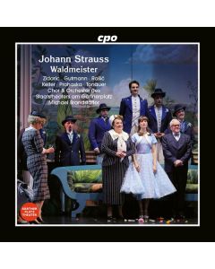Johann Strauss II (1825-1899) - Waldmeister (Operette in 3 Akten / ohne gesprochene Texte) CD