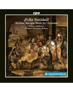 Mexikanische Barockmusik zu Weihnachten - "Feliz Navidad" CD