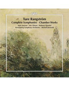 Ture Rangström (1884-1947) - Symphonien Nr.1-4, Kammermusik, Klavierwerke CD