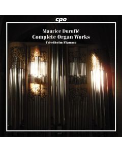 Maurice Durufle (1902-1986) - Sämtliche Orgelwerke SACD