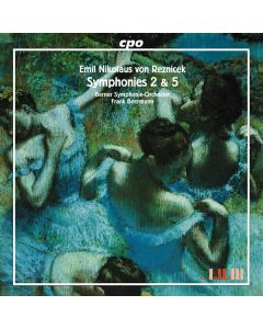 Emil Nikolaus von Reznicek (1860-1945) - Symphonien Nr.2 & 5 CD