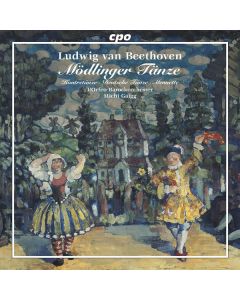 Ludwig van Beethoven (1770-1827) - Mödlinger Tänze WoO 17 Nr.1-11 CD