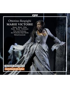 Ottorino Respighi (1879-1936) - Marie Victoire CD