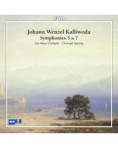 Johann Baptist Wenzel Kalliwoda (1801-1866) - Symphonien Nr.5 & 7 CD