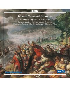 Johann Nepomuk Hummel (1778-1837) - Der Durchzug durchs Rote Meer CD