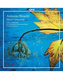 Antonio Rosetti (1750-1792) - Hornkonzerte Murray C48 & C50 CD
