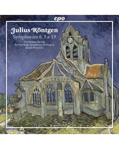 Julius Röntgen (1855-1932) - Symphonien Nr.5,6,19 CD