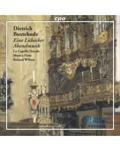 Dieterich Buxtehude (1637-1707) - Eine Lübecker Abendmusik (7 Kantaten) CD