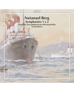 Natanael Berg (1879-1957) - Symphonien Nr.1 & 2 CD