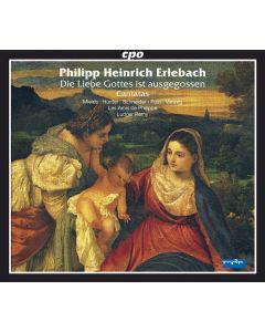 Philipp Heinrich Erlebach (1657-1714) - Kantaten zu Festtagen CD